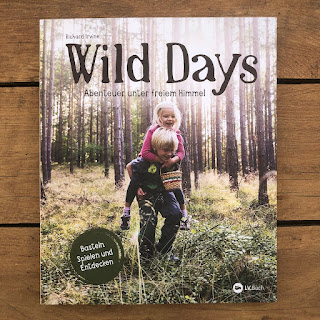 Wild Days: Abenteuer unter freiem Himmel