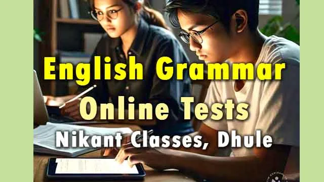Nikant Classes. Dhule - English Grammar Online Tests
