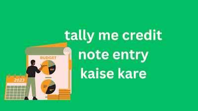 tally me credit note entry kaise kare