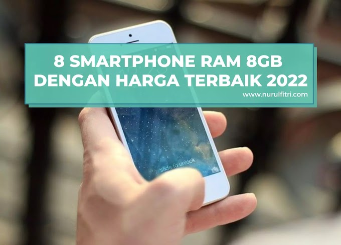 8 Smartphone RAM 8GB dengan Harga Terbaik 2022