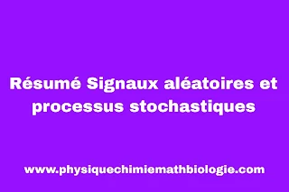 Résumé Signaux aléatoires et processus stochastiques PDF