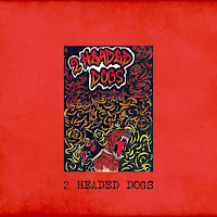 2 headed dogs - s/t