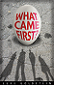 What Came First by Scott Goldstein book cover