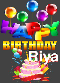 happy birthday dear riya , best dear riya