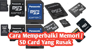 Cara Memperbaiki Memori SD Card Rusak