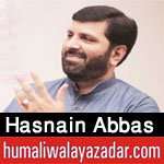 http://www.humaliwalayazadar.com/2018/03/hasnain-abbas-manqabat-2018.html