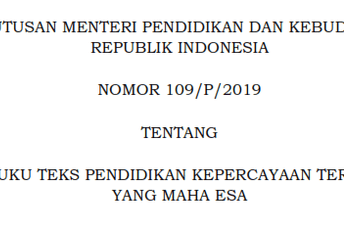 Kepmendikbud Nomor 109/P/2019 Tentang Penelaah Buku Teks Pendidikan
Kepercayaan terhadap Tuhan Yang Maha Esa