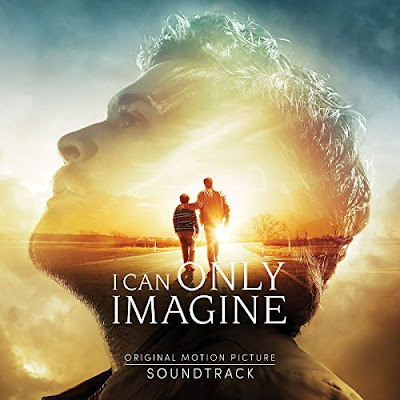 I Can Only Imagine Movie Soundtrack