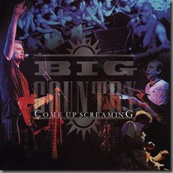 Big country come up screaming