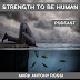 Strength To Be Human Podcast --- Episode 119: Peculiar Instruments -- Ghosts as Characters