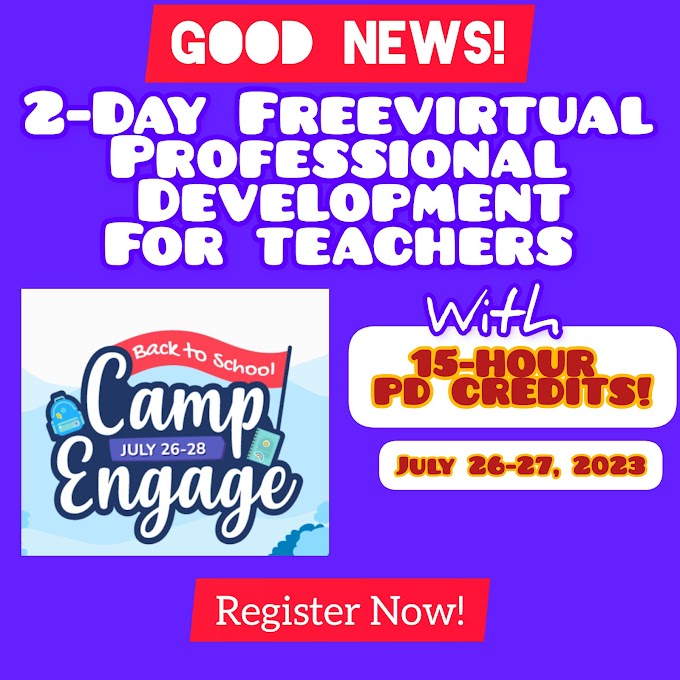 CampEngage | 2-Day Free Virtual Professional Development for Teachers with 15 hours PD Credits | July 26-27 | Register Here!