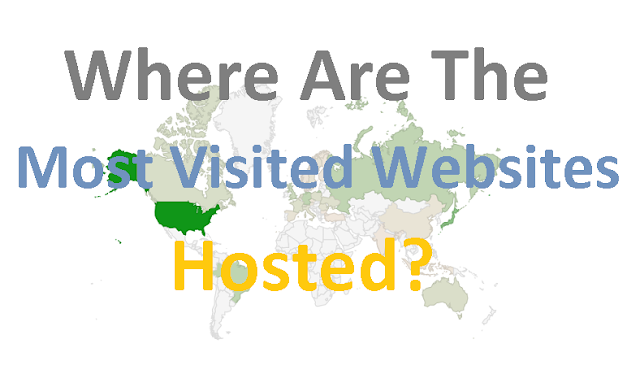 Image: Where Are The Most Visited Websites Hosted?