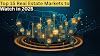 Top 15 Real Estate Markets to Watch in 2025