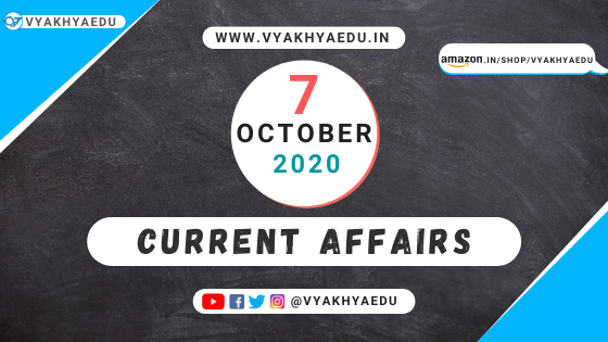 current affairs 7-october-2020