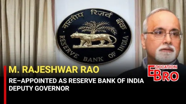 Govt re-appointed M. Rajeshwar as RBI Deputy Governor
