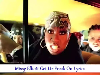 Missy Elliott Get Ur Freak On Lyrics