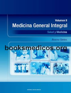 http://booksmedicos.org/medicina-general-integral-salud-y-medicina-3a-edicion/