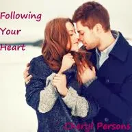 Following Your Heart - romance kindle ebook promotion by Cheryl Persons