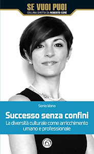 Successo senza confini. La diversità culturale come arricchimento umano e professionale