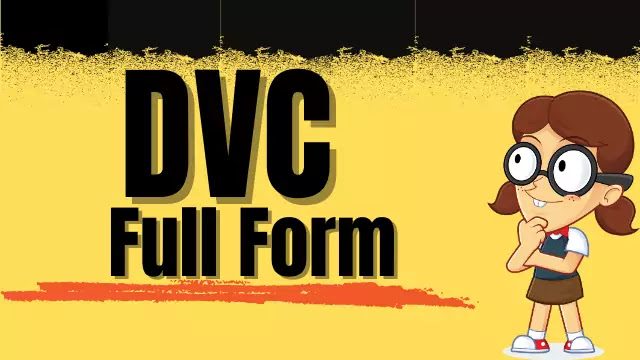 DVC Full Form