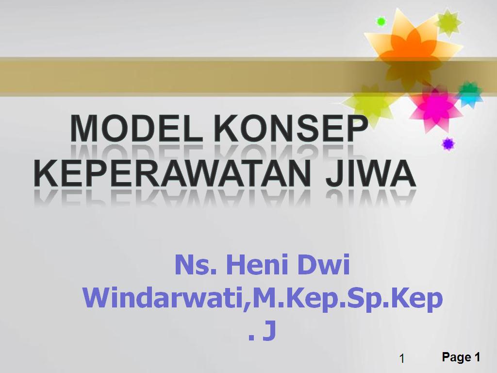 Power point KU: Model Konsep Keperawatan Jiwa