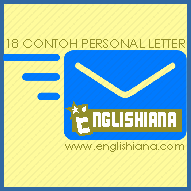 18 Contoh Surat Pribadi Informal Tidak Resmi Dalam Bahasa Inggris Beserta Artinya Englishiana