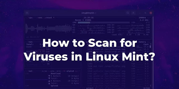 How to Scan for Viruses in Linux Mint?