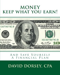 MONEY Keep what you earn!: And Save Yourself A Financial Plan