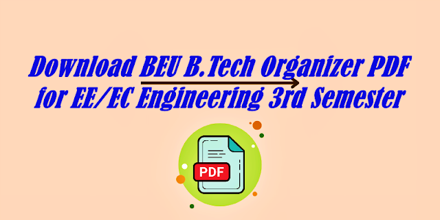 Download BEU B.Tech Organizer PDF for EE/EC Engineering 3rd Semester