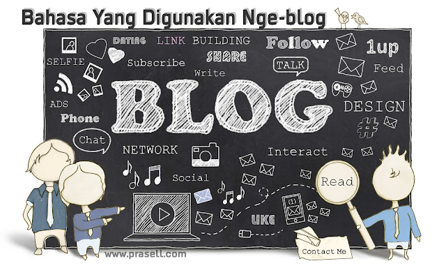 Bahasa Yang Digunakan Nge-blog
