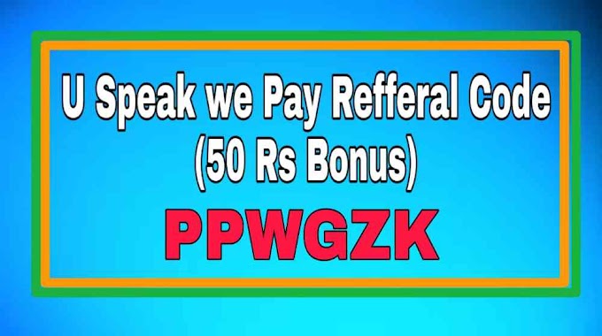 You Speak We Pay Referral Code (PPWGZK)