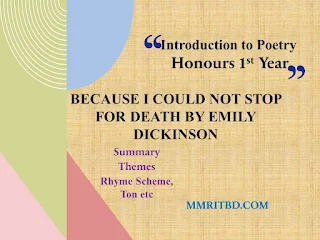 Because I Could Not Stop for Death by Emily Dickinson (Summary, Rhyme Scheme, Ton etc)