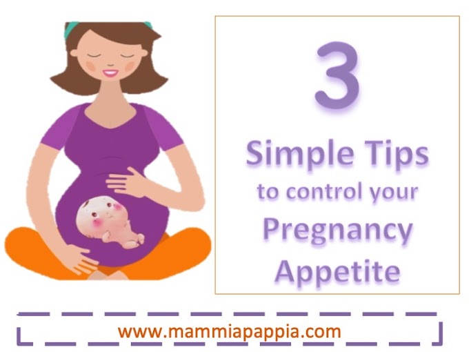 3 Simple  Tips to Control your Pregnancy Appetite