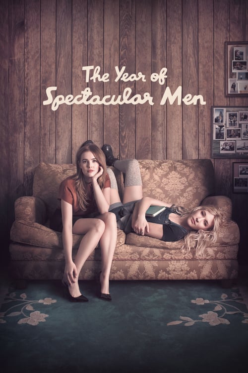 The Year of Spectacular Men 2018 Film Completo Streaming