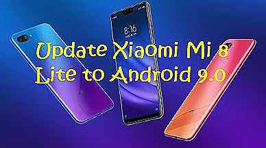 تفليش ،وتحديث ،جهاز، شاومي ،Firmware، Update، Xiaomi ،Mi 8، Lite ، to، Android ،9.0