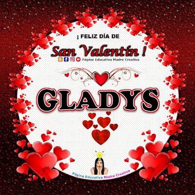 Feliz Día de San Valentín - Nombre Gladys