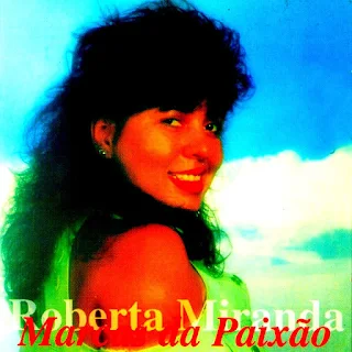 Roberta Miranda - Marcas Da Paixão