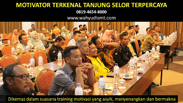 •             MOTIVATOR DI TANJUNG SELOR  •             JASA MOTIVATOR TANJUNG SELOR  •             MOTIVATOR TANJUNG SELOR TERBAIK  •             MOTIVATOR PENDIDIKAN  TANJUNG SELOR  •             TRAINING MOTIVASI KARYAWAN TANJUNG SELOR  •             PEMBICARA SEMINAR TANJUNG SELOR  •             CAPACITY BUILDING TANJUNG SELOR DAN TEAM BUILDING TANJUNG SELOR  •             PELATIHAN/TRAINING SDM TANJUNG SELOR