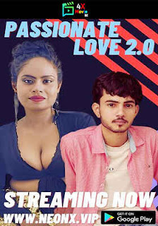 Passionate Love 2.0 UNCUT NeonX Hindi