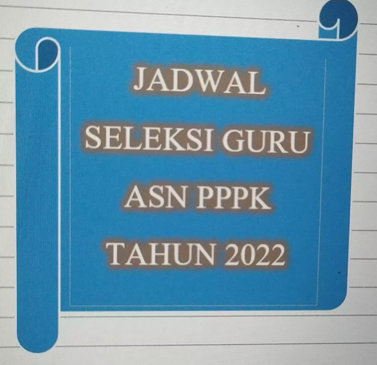 [NEW] JADWAL SELEKSI GURU ASN PPPK TAHUN 2022