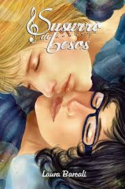 Reseña #28  Susurro de Besos de Laura Barcali