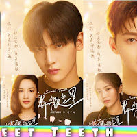 Link nonton drama SWEET TEETH Sub Indo - DRAMA CHINA SUB INDO