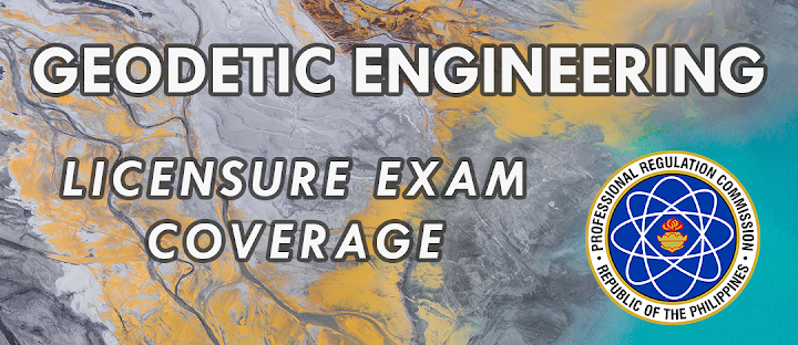 Geodetic Engineering Board Exam Coverage