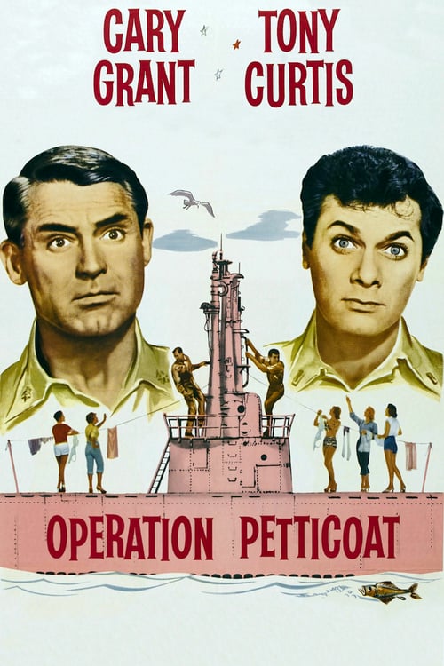 [HD] Unternehmen Petticoat 1959 Film Kostenlos Ansehen