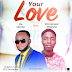 VIDEO: De Mentor Ft. Emmanuel Megang – Your Love