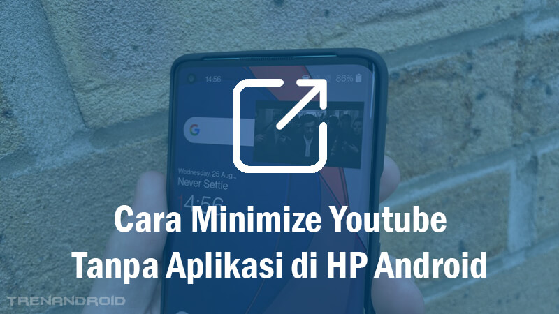 Cara Minimize Youtube Tanpa Aplikasi di HP Android