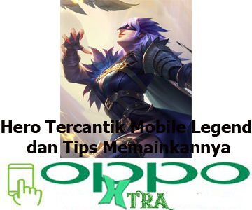 Hero Tercantik Mobile Legend