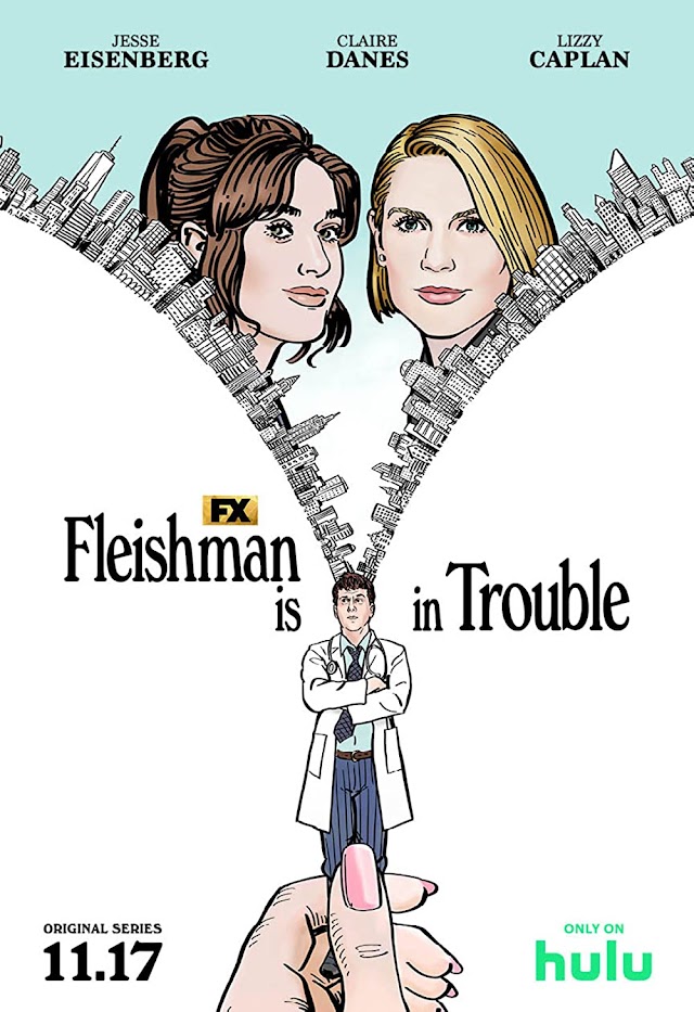 Fleishman Is in Trouble (Serial dramă 2022) trailer și detalii