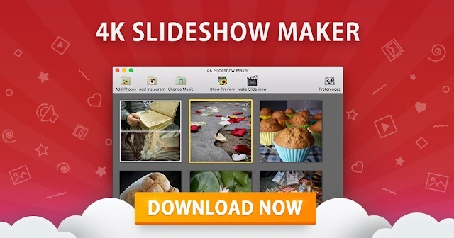 تحميل برنامج 4K Slideshow Maker لعمل سلايد شو من مجموعة من الصور