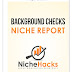 Background Checks Niche Full Report (PDF And Keywords) By NicheHacks Free Download From Google Drive